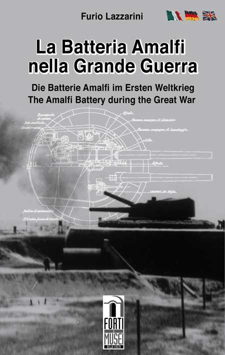 La Batteria Amalfi nella Grande Guerra