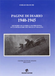 Pagine di Diario 1940-1945 Memorie di guerra e di prigionia di un operatore dei mezzi d'assalto