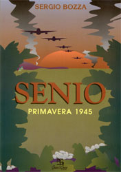 Senio - Primavera 1945
