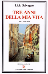 Tre anni della mia vita 1943-1945